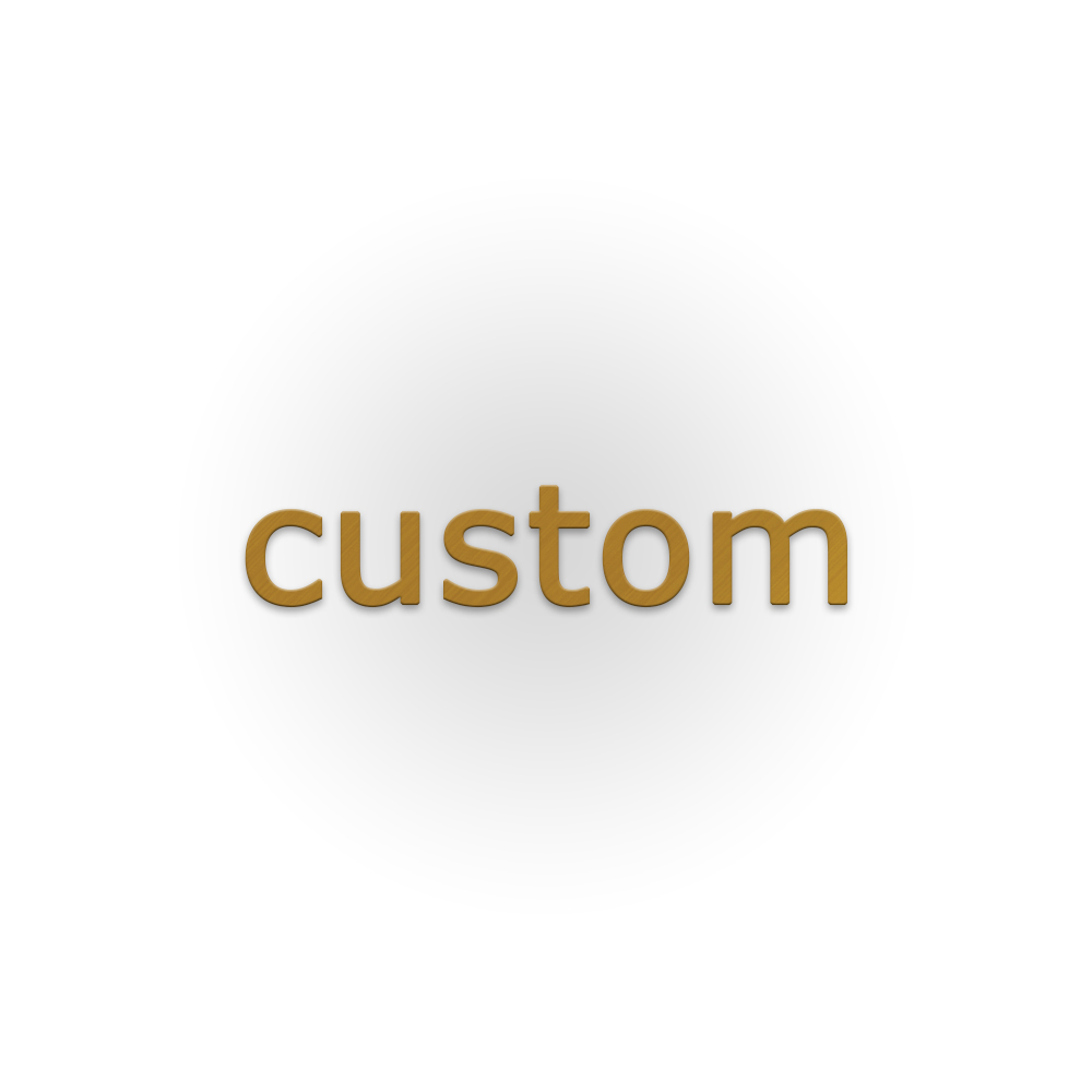 Custom